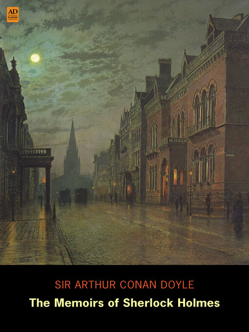 Title details for The Memoirs of Sherlock Holmes (AD Classic Illustrated) by Sir Arthur Conan Doyle - Available